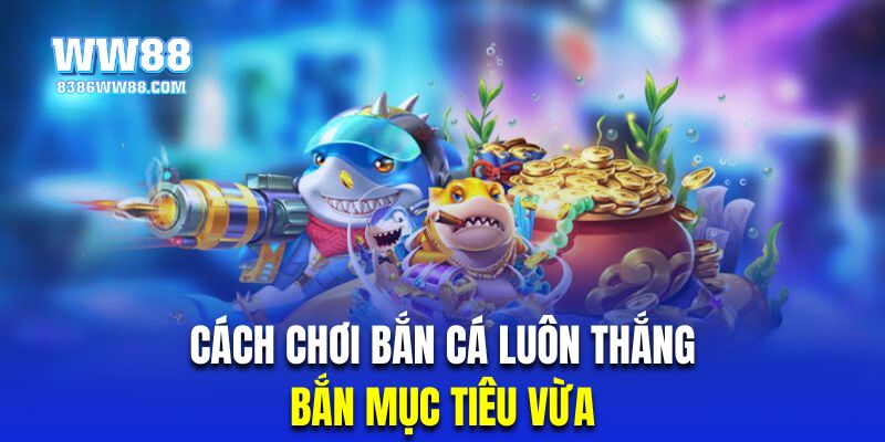 Hội viên nên ưu tiên mục tiêu vừa và nhỏ để tăng điểm thưởng